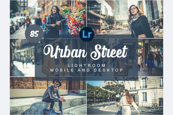 Download Urban Street Mobile and Desktop PRESETS - Mobile and desktop presets Collection